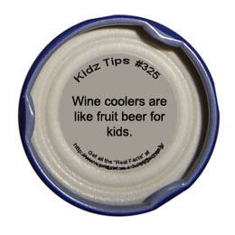 Wine coolers are like fruit beer for kids